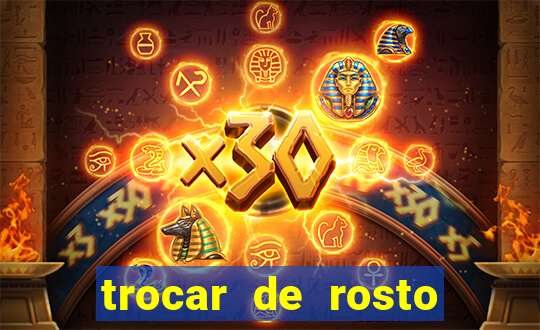 trocar de rosto online trocar rosto de video online