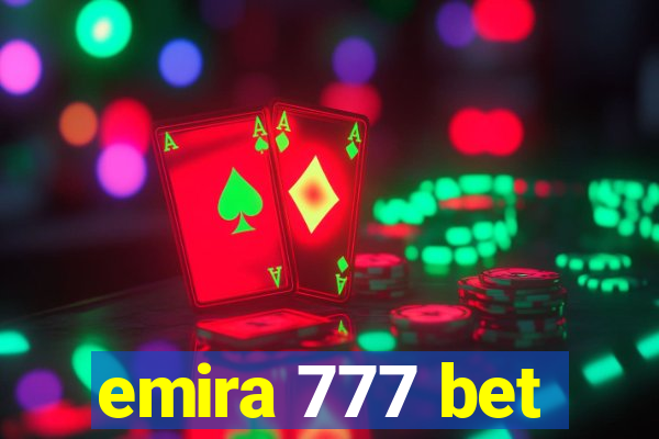 emira 777 bet