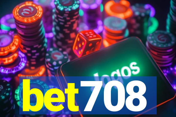 bet708