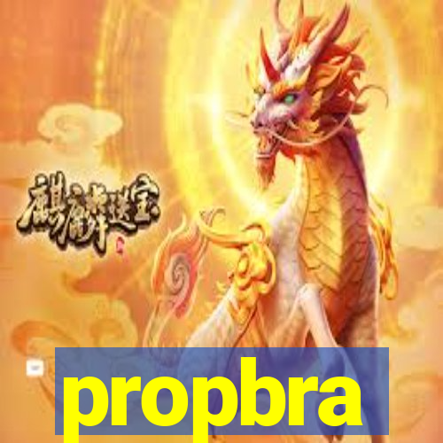 propbra