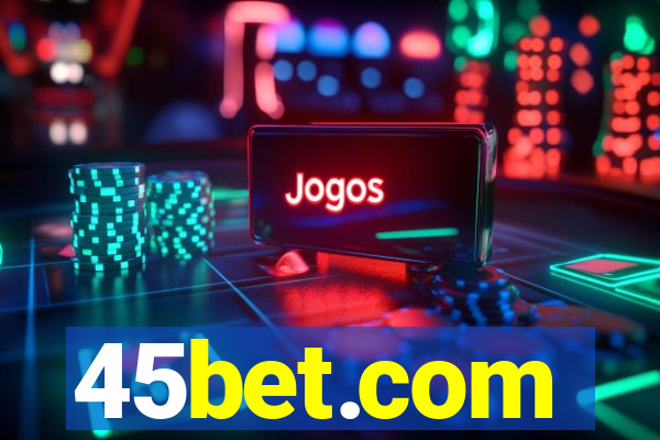 45bet.com