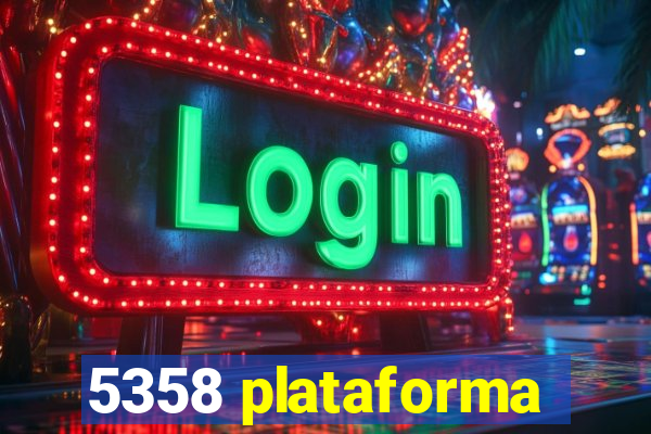 5358 plataforma