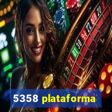 5358 plataforma