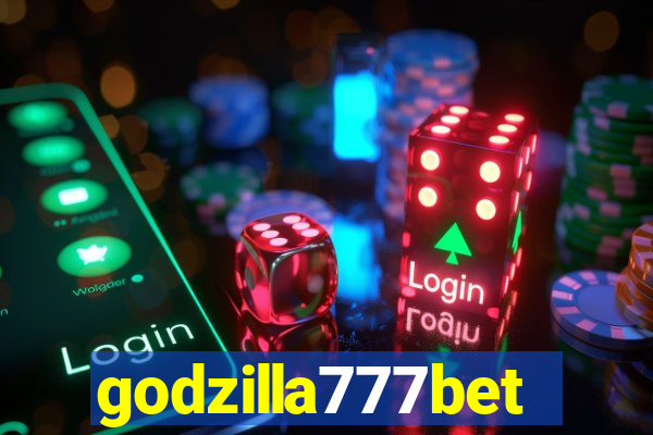 godzilla777bet