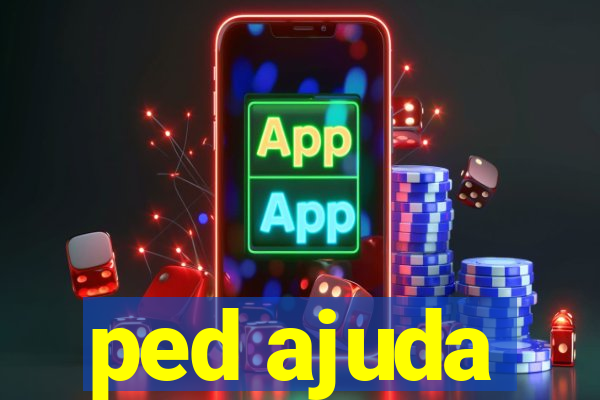 ped ajuda