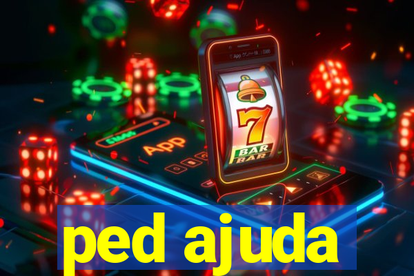 ped ajuda