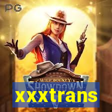 xxxtrans