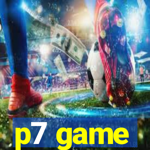 p7 game