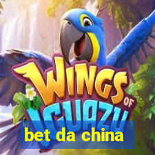 bet da china