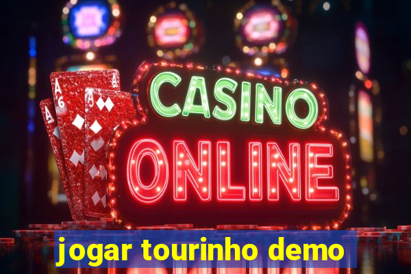 jogar tourinho demo