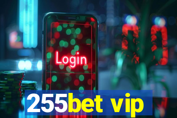 255bet vip