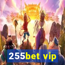 255bet vip