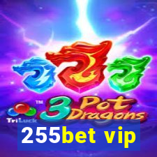 255bet vip