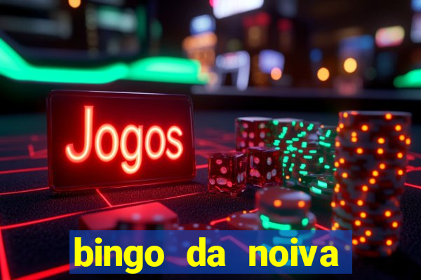 bingo da noiva para imprimir