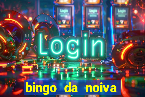 bingo da noiva para imprimir