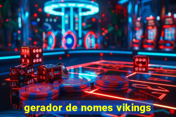 gerador de nomes vikings