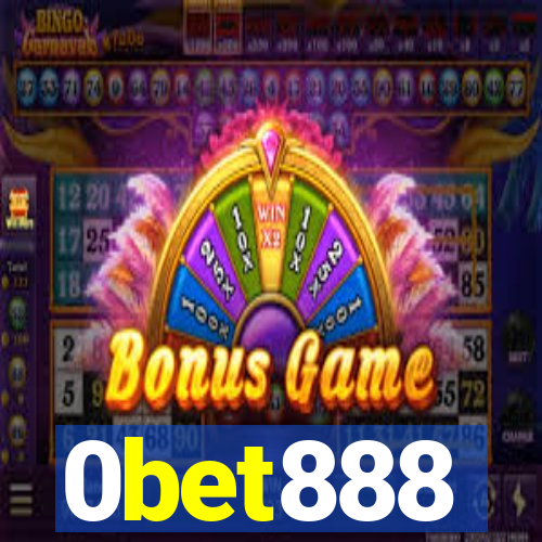 0bet888