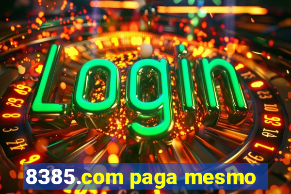 8385.com paga mesmo