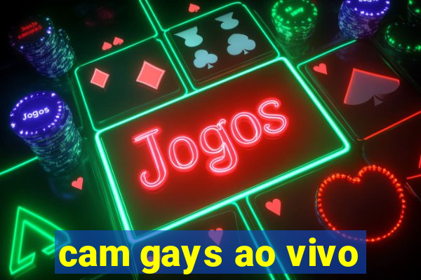 cam gays ao vivo