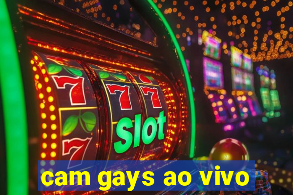 cam gays ao vivo