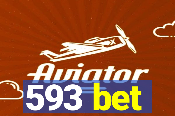 593 bet