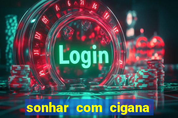 sonhar com cigana lendo cartas