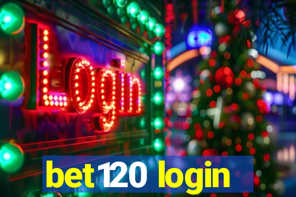 bet120 login