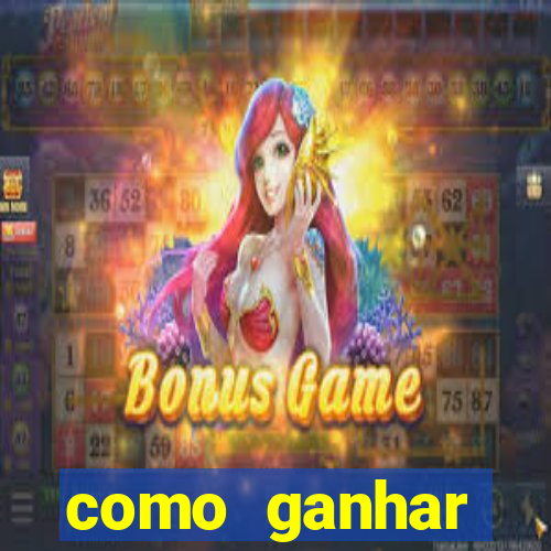 como ganhar dinheiro jogando gratis