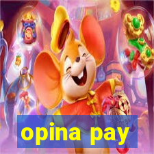 opina pay