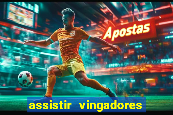 assistir vingadores guerra infinita dublado