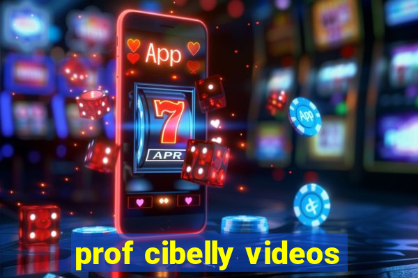 prof cibelly videos