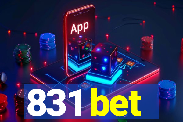 831 bet