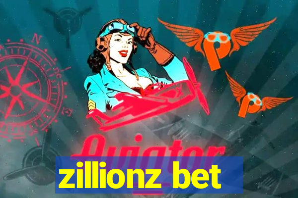 zillionz bet