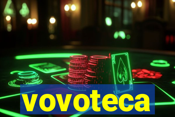 vovoteca