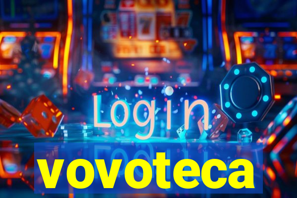 vovoteca