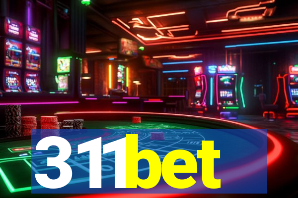 311bet