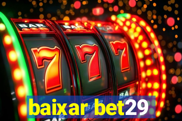 baixar bet29