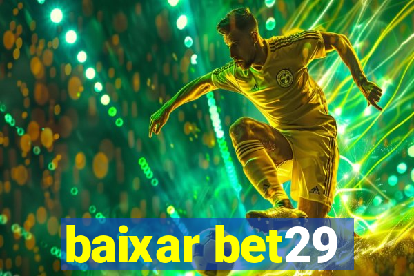 baixar bet29