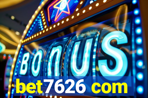 bet7626 com