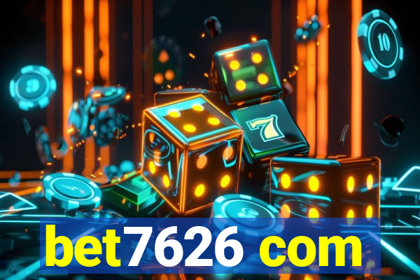 bet7626 com