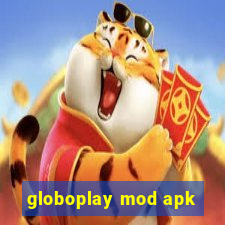 globoplay mod apk