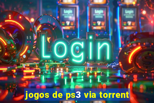 jogos de ps3 via torrent