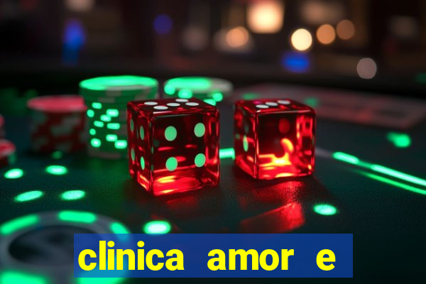 clinica amor e saude pirituba