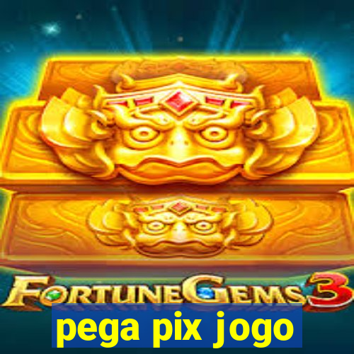 pega pix jogo