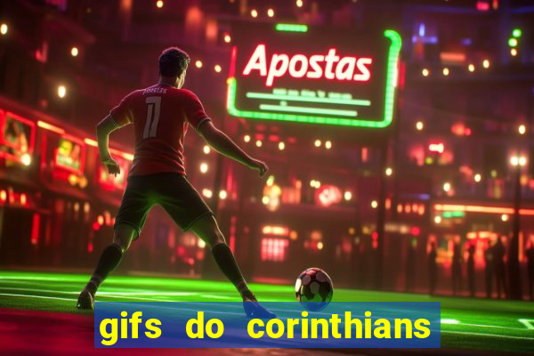 gifs do corinthians para whatsapp