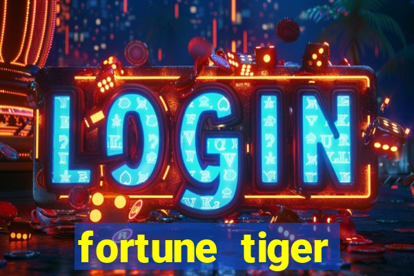 fortune tiger gratis teste