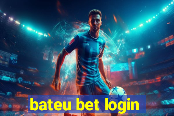 bateu bet login