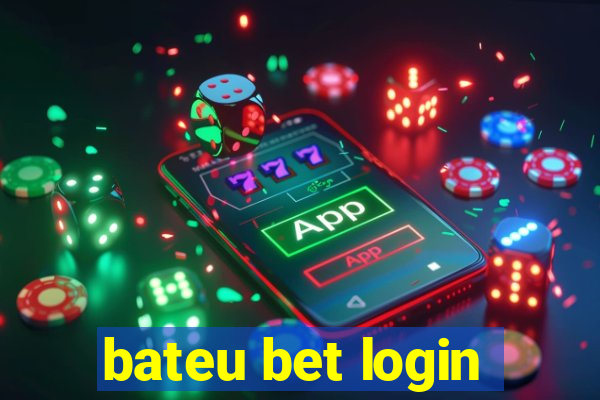 bateu bet login