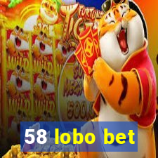 58 lobo bet