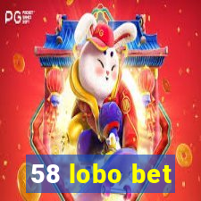 58 lobo bet